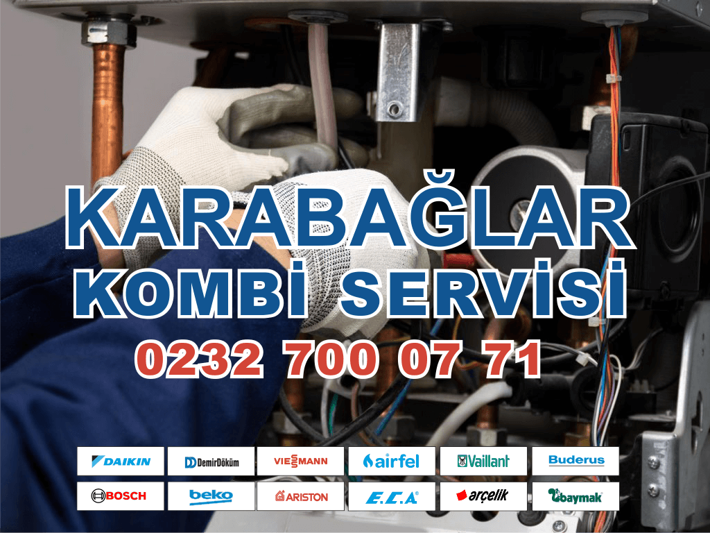 karabağlar kombi servisi